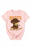 Boots on the Ground T-Shirt  {Unisex}
