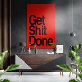 Red Black Get Shit Done Brushed Aluminum Dibond Wall Art