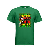 Never Forget Your Roots Graphic T-Shirt
