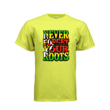 Never Forget Your Roots Graphic T-Shirt