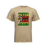 Never Forget Your Roots Graphic T-Shirt