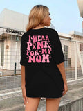 FASHGL I Wear Pink for My Mom Breast Cancer Awareness T-Shirt Pink Size XL